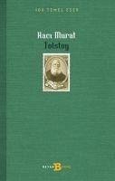 Haci Murat - Nikolayevic Tolstoy, Lev