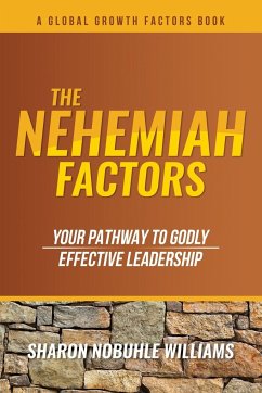 The Nehemiah Factors - Williams, Sharon Nobuhle