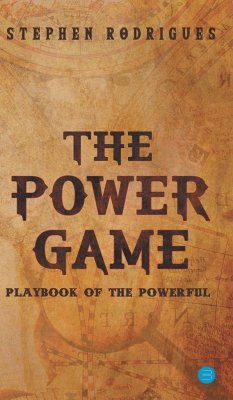 The Power Game (Playbook of the Powerful) - Rodrigues, Stephen