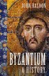 Byzantium: A History - Bild 1