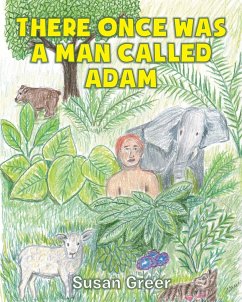 There Once Was a Man Called Adam - Greer, Susan