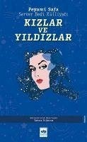 Kizlar ve Yildizlar - Safa, Peyami; Bedi, Server