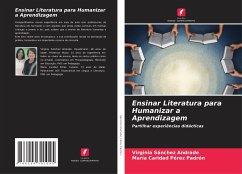 Ensinar Literatura para Humanizar a Aprendizagem - Sánchez Andrade, Virginia;Pérez Padrón, María Caridad