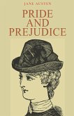 Pride and Prejudice Pride and Prejudice