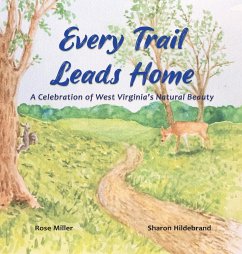 Every Trail Leads Home - Miller, Rose