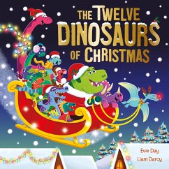 The Twelve Dinosaurs of Christmas (eBook, ePUB) - Day, Evie