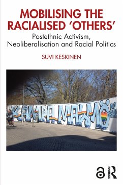 Mobilising the Racialised 'Others' - Keskinen, Suvi