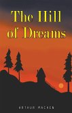 The Hill of Dreams The Hill of Dreams