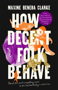 How Decent Folk Behave - Beneba Clarke, Maxine