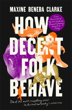 How Decent Folk Behave - Beneba Clarke, Maxine