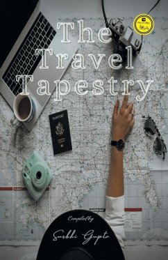 The Travel Tapestry - Gupta, Surbhi