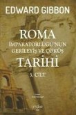 Roma Imparatorlugunun Gerileyis ve Cöküs Tarihi 3