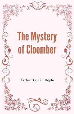 The Mystery of Cloomber - Conan, Arthur Doyle