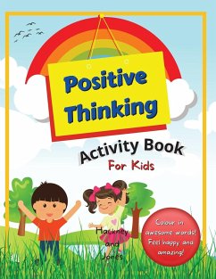 Positive Thinking Activity Book For Kids - Jones, Hackney And