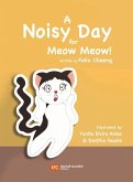 A Noisy Day for Meow Meow