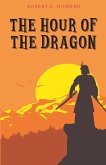 The Hour of the Dragon The Hour of the Dragon