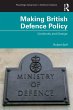 Making British Defence Policy - Bild 1