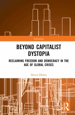Beyond Capitalist Dystopia - Dzalto, Davor