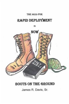 The Need For Rapid Deployment Is Now - Davis Sr., James R.