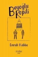 Beyoglu Kopili - Kabba, Emrah