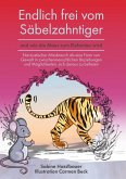 Endlich frei vom Säbelzahntiger und wie die Maus zum Elefanten wird