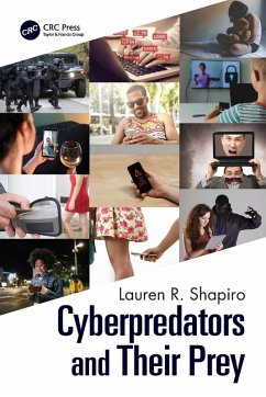 Cyberpredators and Their Prey - Shapiro, Lauren R. (John Jay College, New York, USA)