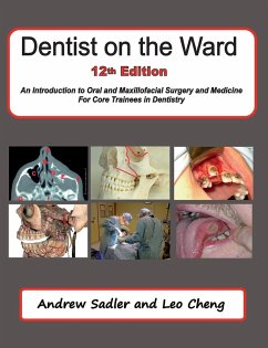 Dentist on the Ward 12th Edition - Sadler, Andrew; Cheng, Leo