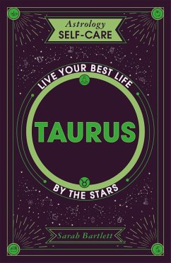 Astrology Self-Care: Taurus (eBook, ePUB) - Bartlett, Sarah