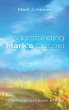 Understanding Mark's Gospel - Bild 1