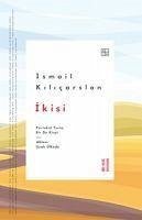 Ikisi - Kilicarslan, Ismail