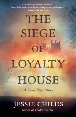 The Siege of Loyalty House - Childs, Jessie