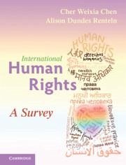 International Human Rights - Chen, Cher Weixia; Renteln, Alison Dundes