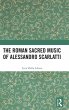 The Roman Sacred Music of Alessandro... - Bild 1