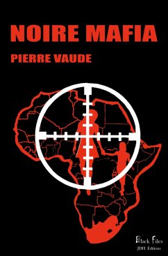 Noire Mafia - Vaude, Pierre