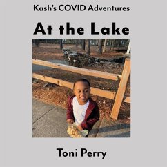 Kash's COVID Adventures At the Lake - Perry, Toni