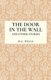 The Door in the Wall and Other Stories