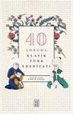 40 Soruda Klasik Türk Edebiyati