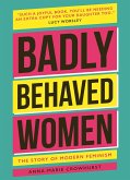 Badly Behaved Women