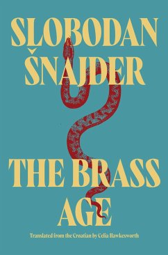 The Brass Age - Snajder, Slobodan