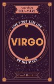 Astrology Self-Care: Virgo (eBook, ePUB) Astrology Self-Care: Virgo (eBook, ePUB)