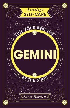 Astrology Self-Care: Gemini (eBook, ePUB) - Bartlett, Sarah