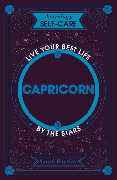 Astrology Self-Care: Capricorn (eBook, ePUB) - Bartlett, Sarah