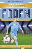 Ultimate Football Heroes: Foden (Top Ballers 7) (eBook, ePUB) Ultimate Football Heroes: Foden (Top Ballers 7) (eBook, ePUB)