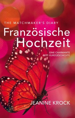 Französische Hochzeit (eBook, ePUB) - Krock, Jeanine