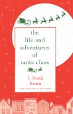 The Life and Adventures of Santa Claus (fixed-layout eBook, ePUB)