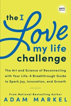 The I Love My Life Challenge (eBook, ePUB) - Markel, Adam
