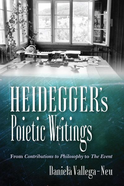 Heidegger's Poietic Writings (eBook, ePUB) Heidegger's Poietic Writings (eBook, ePUB)