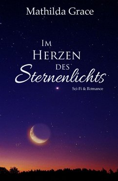 Cover Im Herzen des Sternenlichts (eBook, ePUB)