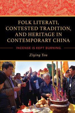 Cover Folk Literati, Contested Tradition, and Heritage in Contemporary China (eBook, ePUB)