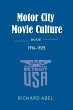 Motor City Movie Culture, 1916-1925... - Bild 1